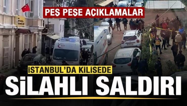 İstanbul’da kilisede ayin sırasında silahlı saldırı! Peş peşe açıklamalar