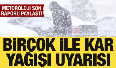 Meteorolojiden birçok ile kar yağışı uyarısı