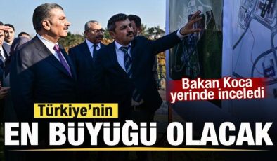 Bakan Koca açıkladı: Türkiye’nin en büyüğü olacak