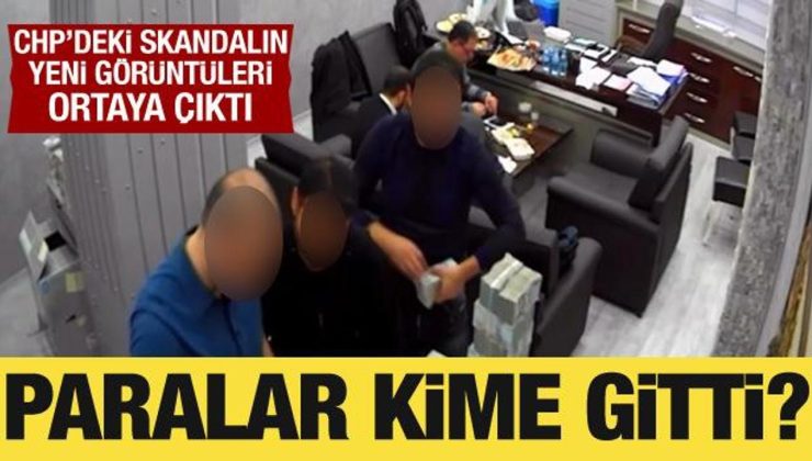 CHP’deki skandalın yeni görüntüleri ortaya çıktı: Paralar nereden geldi, kime gitti?