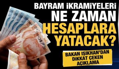 Bakan Işıkhan’dan dikkat çeken açıklama: Bayram ikramiyeleri ne zaman hesaplara yatacak?