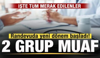 Hastanelerde randevuda yeni dönem başladı! 2 grup muaf tutuldu! 10 soruda merak edilenler