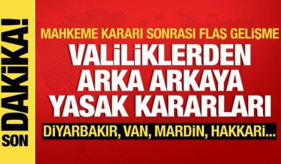 Valiliklerden peş peşe yasak kararları: Diyarbakır, Mardin, Bitlis, Ağrı, Hakkari…