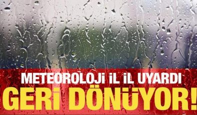 Yağışlar geri dönüyor! Meteoroloji gün verdi…İşte il il hava durumu