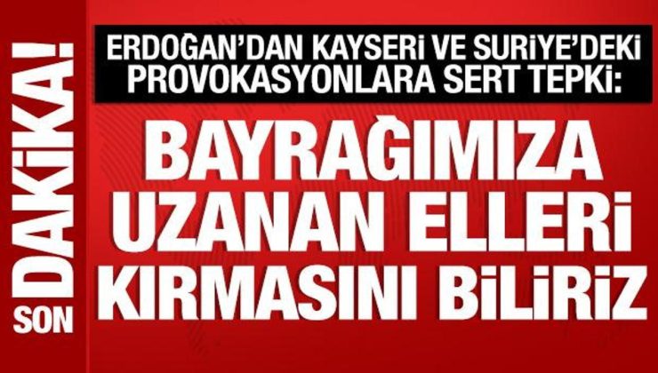 Cumhurbaşkanı Erdoğan’dan Kayseri ve Suriye açıklaması: O elleri kırmasını biliriz!