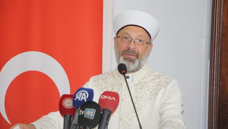 Diyanet İşleri Başkanı: İyilik yeryüzünde hakim oluncaya kadar vazifemiz çalışmaktır