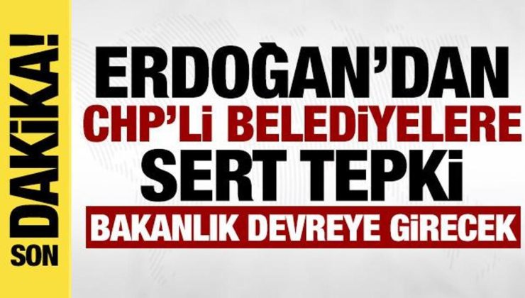 Erdoğan’dan CHP’li belediyelere: Bakanlığımız borçların tahsiline başlayacak