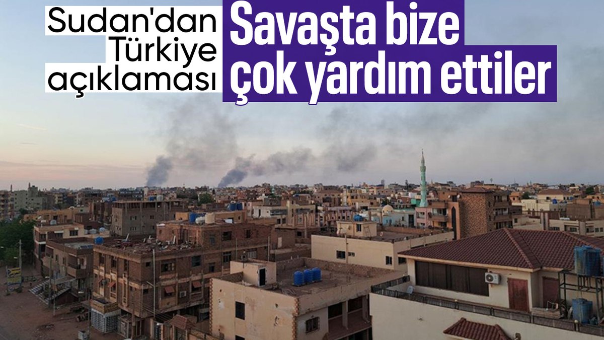 Sudan Sağlık Bakanı İbrahim: Savaşta Türkiye bize yardım etti